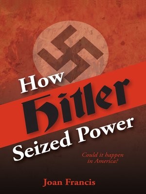 cover image of How Hitler Seized Power